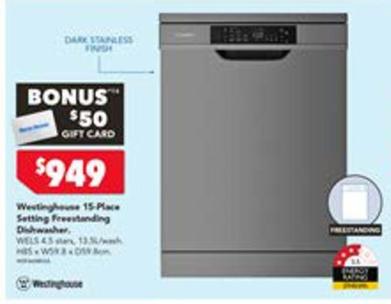 Westinghouse - 15-place Setting Freestanding Dishwasher offers at $949 in Harvey Norman