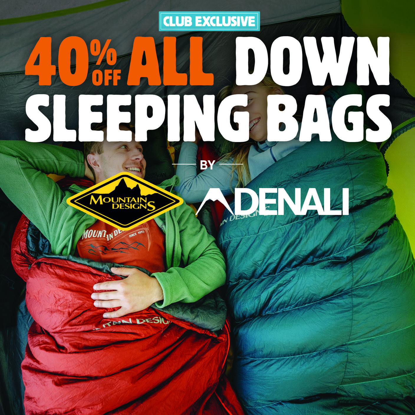 40% OFF ALL Down Sleeping Bags by Mountain Designs and Denali  offers in Anaconda