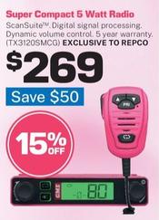 Super Compact 5 Watt Radio offers at $269 in Repco