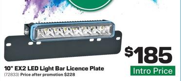 10" Ex2 Led Light Bar Licence Plate offers at $185 in Repco