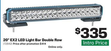 20" Ex2 Led Light Bar Double Row offers at $335 in Repco