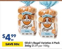 Glick's - Bagel Varieties 4 Pack 360g offers at $4.99 in Ritchies
