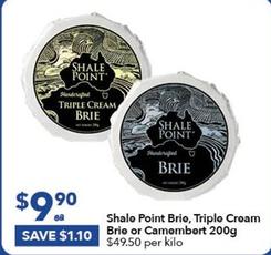 Shale Point - Brie, Triple Cream Brie Or Camembert 200g offers at $9.9 in Ritchies