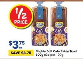 Mighty Soft - Cafe Raisin Toast 600g offers at $3.75 in Ritchies