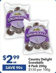 Country Delight - Snowballs 8 Pack 200g offers at $2.99 in Ritchies