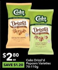 Cobs - Drizzl'd Popcorn Varieties 70-110g offers at $2.8 in Ritchies