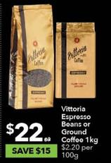 Vittoria - Espresso Beans Or Ground Coffee 1kg offers at $22 in Ritchies
