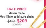 Italian Made 9ct 45cm Solid Curb Chain offers at $209 in Goldmark