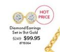 Diamond Earrings Set In 9ct Gold offers at $99.95 in Angus & Coote