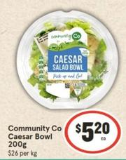 Community Co - Caesar Bowl 200g offers at $5.2 in IGA