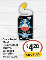Duck - Shield Disinfectant 500ml Selected Varieties offers at $4.2 in IGA