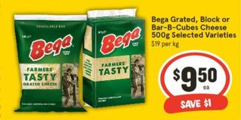 Bega - Grated, Block Or Bar-b-cubes Cheese 500g Selected Varieties offers at $9.5 in IGA