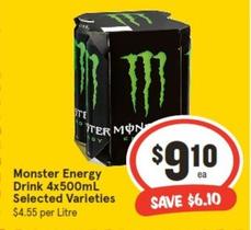 Monster - Energy Drink 4x500ml Selected Varieties offers at $9.1 in IGA