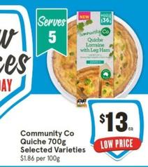 Community Co - Quiche 700g Selected Varieties offers at $13 in IGA
