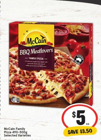 Mccain - Family Pizza 490-500g Selected Varieties offers at $5 in IGA