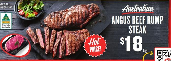 Australian Angus Beef Rump Steak offers at $18 in IGA