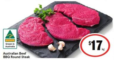 Australian Beef Bbq Round Steak offers at $17 in IGA