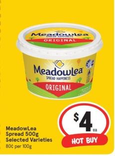 Meadowlea - Spread 500g Selected Varieties offers at $4 in IGA