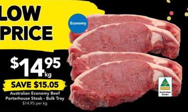 Steak offers at $14.95 in Drakes
