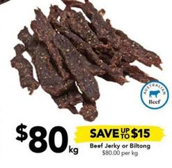 Beef Jerky Or Biltong offers at $80 in Drakes