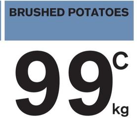 Brushed Potatoes offers at $0.99 in Fresh&Save