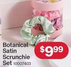 Botanical - Satin Scrunchie Set offers at $9.99 in Australia Post