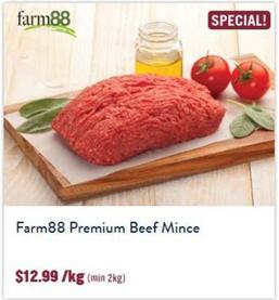 Farm88 - Premium Beef Mince offers at $12.99 in Tasman Butchers