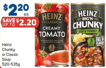 Heinz - Chunky Or Classic Soup 520-535g offers at $2.2 in Foodland