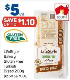 Lifestyle Bakery - Gluten Free Turkish Bread 200g offers at $5 in Foodland