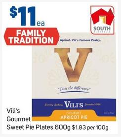 Vili's - Gourmet Sweet Pie Plates 600g offers at $11 in Foodland