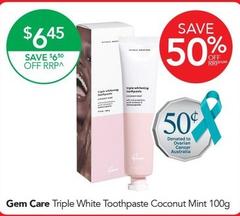 Gem Care - Triple Whitening Toothpaste Coconut Mint 100g offers at $6.45 in TerryWhite Chemmart