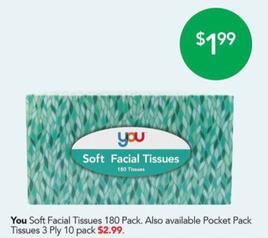 You - Soft Facial Tissues 180 Pack offers at $1.99 in TerryWhite Chemmart