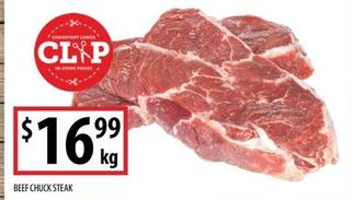 Beef Chuck Steak offers at $16.99 in Supabarn