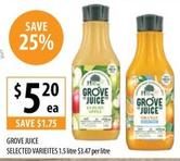 Grove Juice - Selected Varieites 1.5 Litre offers at $5.2 in Supabarn
