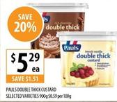 Pauls - Double Thick Custard Selected Varieties 900g offers at $5.29 in Supabarn
