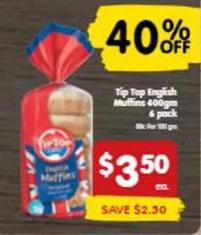 Tip Top - English Muffins 400gm 6 Pack offers at $3.5 in SPAR