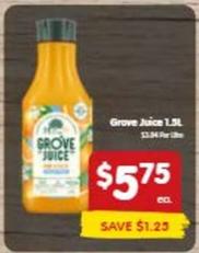 Grove Juice - 1.5l offers at $5.75 in SPAR