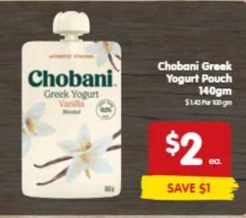 Chobani - Greek Yogurt Pouch 140gm offers at $2 in SPAR