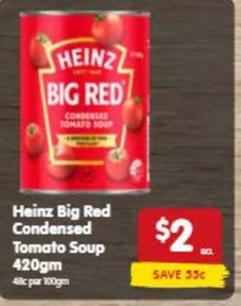 Heinz - Big Red Condensed Tomato Soup 420gm offers at $2 in SPAR