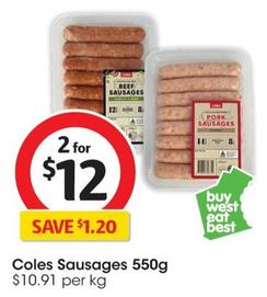Coles - Sausages 550g offers at $12 in Coles