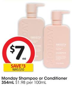 Monday - Shampoo 354ml offers at $7 in Coles