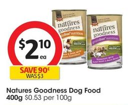 Natures Goodness - Dog Food 400g offers at $2.1 in Coles