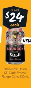 Brookvale Union - 6% Dark Premix Range Cans 330ml offers at $24 in Cellarbrations