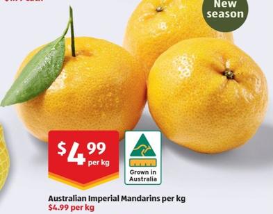 Australian Imperial Mandarins Per Kg offers at $4.99 in ALDI