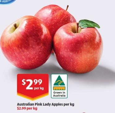 Australian Pink Lady Apples Per Kg offers at $2.99 in ALDI