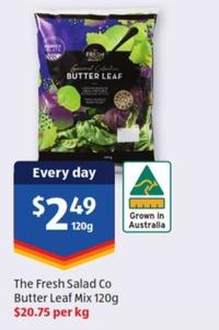 The Fresh Salad Co - Butter Leaf Mix 120g offers at $2.49 in ALDI