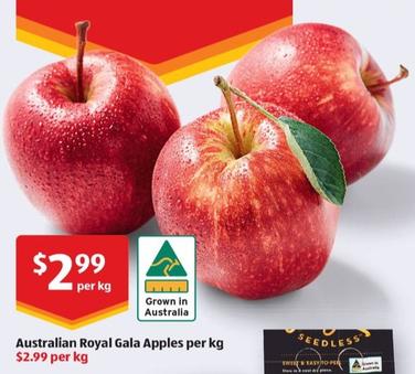Australian Royal Gala Apples per kg offers at $2.99 in ALDI