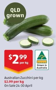 Australian Zucchini per kg offers at $2.99 in ALDI