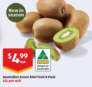 Australian Green Kiwi Fruit 8 Pack offers at $4.99 in ALDI