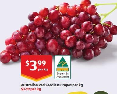 Australian Red Seedless Grapes per kg offers at $3.99 in ALDI